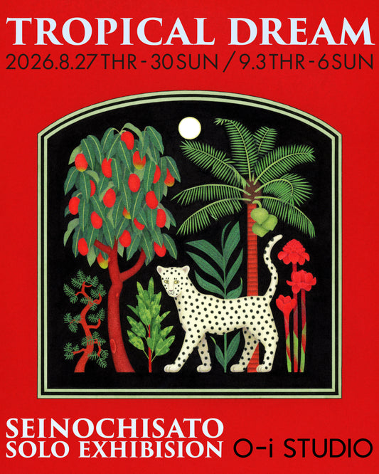 個展『Tropical Dream』のご案内